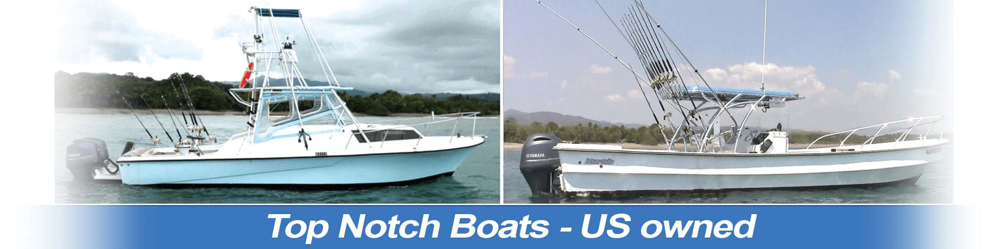 Top Notch boats - US Owned